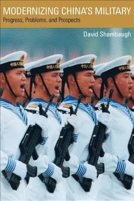 David Shambaugh - Modernizing China's Military, Häftad