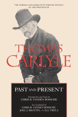 Thomas Carlyle - Past and Present, Inbunden