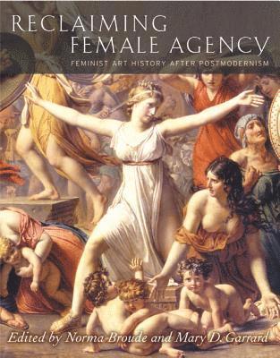 Norma Broude, Mary D. Garrard - Reclaiming Female Agency, Häftad