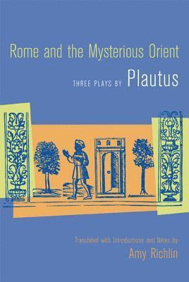 Plautus - Rome and the Mysterious Orient, Häftad