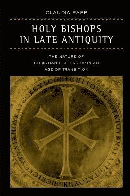 Holy Bishops in Late Antiquity 1
