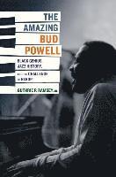 bokomslag The Amazing Bud Powell