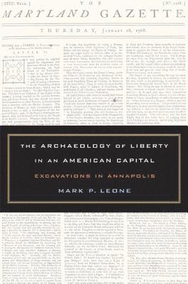 bokomslag The Archaeology of Liberty in an American Capital