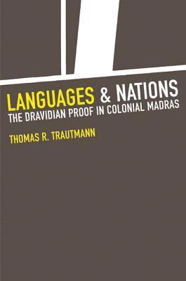 Thomas R. Trautmann - Languages and Nations, Inbunden