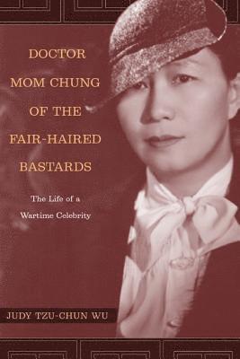 bokomslag Doctor Mom Chung of the Fair-Haired Bastards