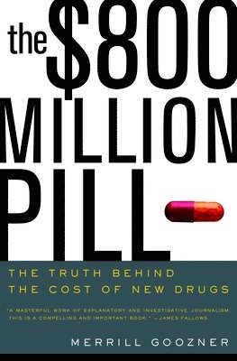 The $800 Million Pill 1