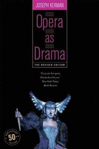 bokomslag Opera as Drama: Fiftieth Anniversary Edition