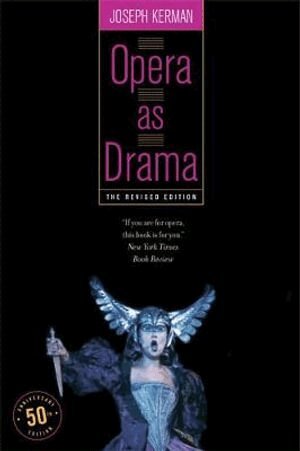 Joseph Kerman - Opera as Drama, Häftad