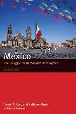 Daniel C. Levy, Kathleen Bruhn - Mexico, Häftad
