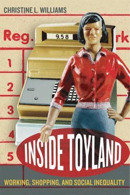 Christine L. Williams - Inside Toyland, Häftad