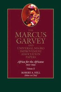 bokomslag The Marcus Garvey and Universal Negro Improvement Association Papers, Vol. X