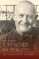 David Schneider - Crowded by Beauty, Inbunden