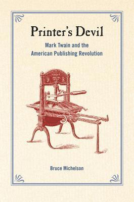 Bruce Michelson - Printer's Devil, Inbunden