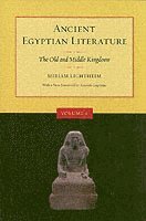 Miriam Lichtheim - Ancient Egyptian Literature, Volume I: The Old and Middle Kingdoms, Häftad