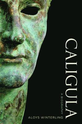 Aloys Winterling - Caligula, Inbunden