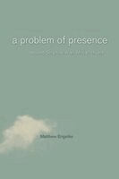 Matthew Engelke - Problem of Presence, Häftad