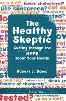 Robert Davis - Healthy Skeptic, Inbunden