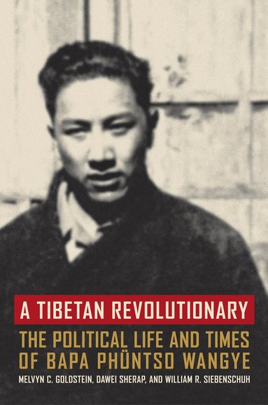 Melvyn C. Goldstein, Dawei Sherap, William R Siebenschuh - Tibetan Revolutionary, Häftad