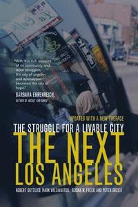 bokomslag The Next Los Angeles, Updated with a New Preface