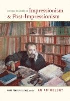 bokomslag Critical Readings in Impressionism and Post-Impressionism