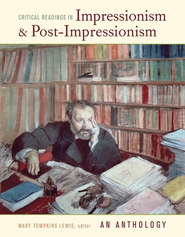 bokomslag Critical Readings in Impressionism and Post-Impressionism