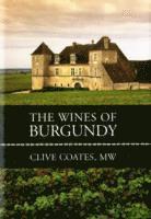 bokomslag The Wines of Burgundy