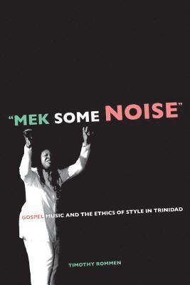 Timothy Rommen - Mek Some Noise, Häftad