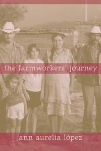 bokomslag The Farmworkers' Journey