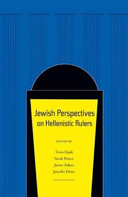 bokomslag Jewish Perspectives on Hellenistic Rulers