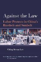 Ching Kwan Lee - Against the Law, Häftad