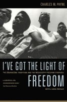 Charles M. Payne - I've Got the Light of Freedom, Häftad