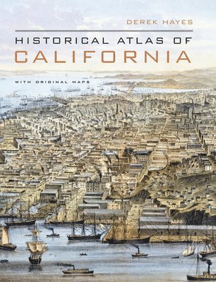 Historical Atlas of California 1