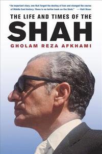 bokomslag The Life and Times of the Shah