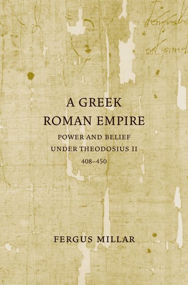 Fergus Millar - Greek Roman Empire, Häftad