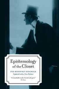 bokomslag Epistemology of the Closet, Updated with a New Preface