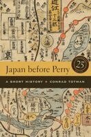 Conrad Totman - Japan before Perry, Häftad