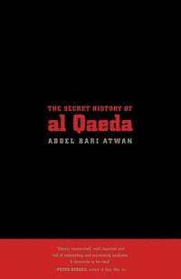 bokomslag Secret History Of Al Qaeda