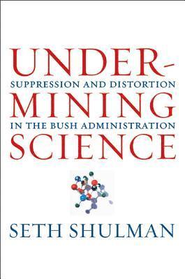 Seth Shulman - Undermining Science, Häftad