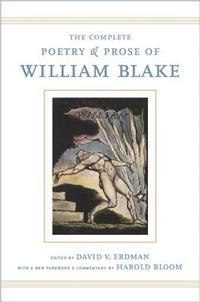 bokomslag The Complete Poetry and Prose of William Blake: With a New Foreword and Commentary by Harold Bloom