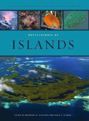Rosemary Gillespie, David Clague - Encyclopedia of Islands, Inbunden