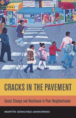 Martin Sanchez-Jankowski - Cracks in the Pavement, Häftad