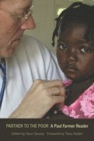 Paul Farmer, Haun Saussy - Partner to the Poor, Häftad
