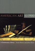 bokomslag American Art to 1900