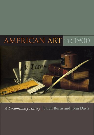 Sarah Burns, John Davis - American Art to 1900, Häftad