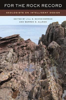 bokomslag For the Rock Record: Geologists on Intelligent Design