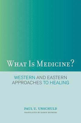 bokomslag What Is Medicine?