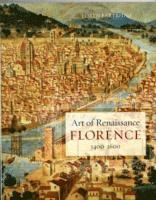 bokomslag Art of Renaissance Florence, 14001600