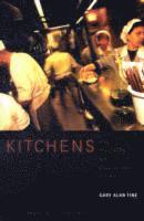 bokomslag Kitchens: The Culture of Restaurant Work