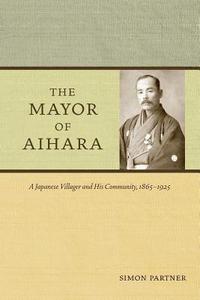bokomslag The Mayor of Aihara