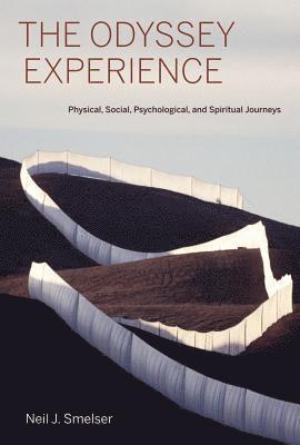 Neil J. Smelser - Odyssey Experience, Inbunden